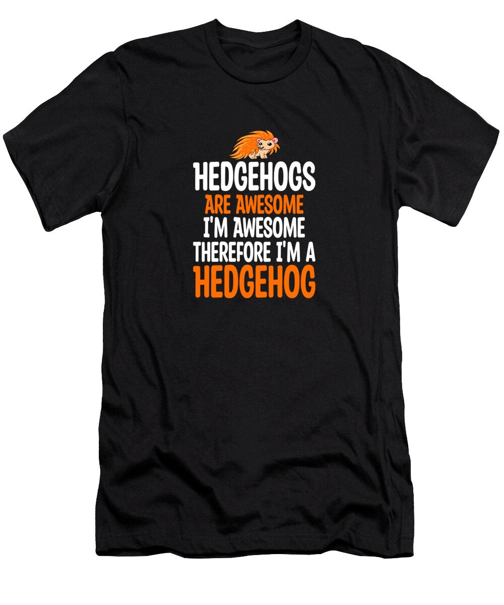 Funny Im a Hedgehog Taylor Russell T-Shirt