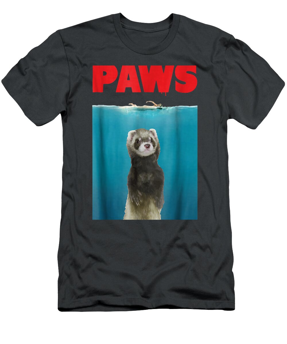 Paws Ferret Funny Parody Ferret Lover Darlah Maebh T-Shirt